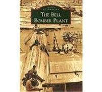 The Bell Bomber Plant Kirby, Joe (Auteur)