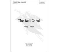 [(The Bell Carol: Vocal Score)] [Author: Philip Ledger] published on (April, 2013)