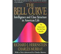The Bell Curve: Intelligence and Class Structure in American Life