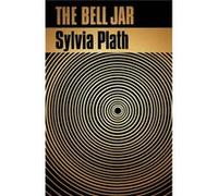 Sylvia Plath – The Bell Jar – Relié