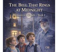 The Bell that Rings at Midnight.
