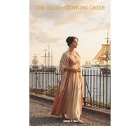 The Belle of Bowling Green: The Classic Edition