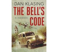 The Bell's Code: An Orion Six Novel