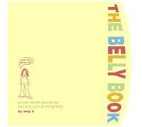 The Belly Book by Amy Krouse Rosenthal Amy Krouse Rosenthal (Auteur)