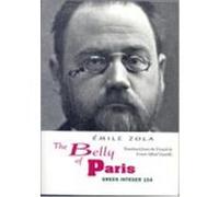 The Belly of Paris Zola, Emile (Auteur)