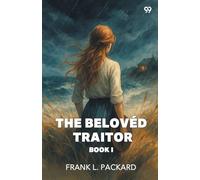 The Beloved Traitor Book I