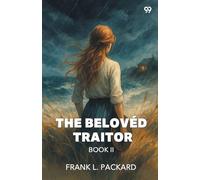 The Beloved Traitor Book II