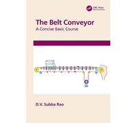 The Belt Conveyor: A Concise Basic Course