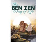 The BEN ZEN Way of Life - Richard Ponton - Palmetto Publishing - ebook (ePub) - Livre
