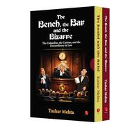 The Bench, The Bar, and the Bizarre: Plus The Lawful and the Awful