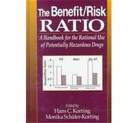 The Benefit/Risk Ratio