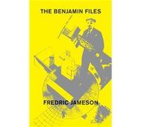 The Benjamin Files by Fredric Jameson Fredric Jameson (Auteur)