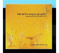 The Benny Bailey Quartet - I Thought About You [Import]
