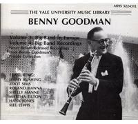 The Benny Goodman Yale Archives, Volumes 3 & 4