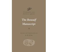 The Beowulf Manuscript: Complete Texts and the Fight at Finnsburg