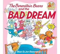Jan Berenstain & Stan Berenstain – The Berenstain Bears and the Bad Dream – Broché