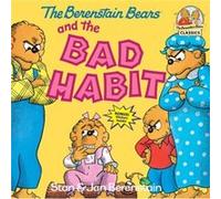 The Berenstain Bears and the Bad Habit Jan Berenstain, Stan Berenstain (Auteur)