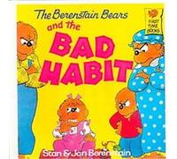 The Berenstain Bears and the Bad Habit Stan Berenstain (Auteur)