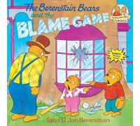 The Berenstain Bears and the Blame Game
