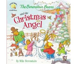 The Berenstain Bears and the Christmas Angel by Berenstain Mike Berenstain Mike Berenstain (Auteur)
