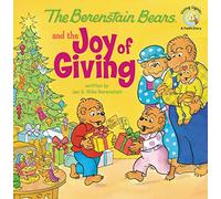 The Berenstain Bears and the Joy of Giving by Mike Berenstain Berenstain, Jan, Berenstain, Mike (Auteur)