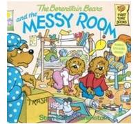 The Berenstain Bears and the Messy Room Jan Berenstain, Stan Berenstain (Auteur)