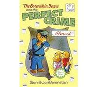The Berenstain Bears and the Perfect Crime (Almost) Stan Berenstain (Auteur)