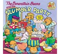 The Berenstain Bears and the Slumber Party by Jan Berenstain Jan Berenstain, Stan Berenstain (Auteur)