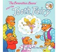 The Berenstain Bears and the Tooth Fairy by Jan Berenstain & Mike Berenstain Jan Berenstain Mike Berenstain (Auteur)