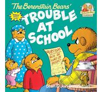 The Berenstain Bears and the Trouble at School by Jan Berenstain Paperback Book Jan Berenstain, Stan Berenstain (Auteur)