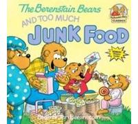 Jan et Stan Berenstain – The Berenstain Bears and Too Much Junk Food – Broché