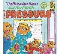 The Berenstain Bears and Too Much Pressure