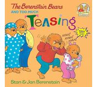 Jan et Stan Berenstain – The Berenstain Bears and Too Much Teasing