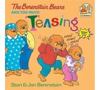 The Berenstain Bears and Too Much Teasing by Stan BerenstainJan Berenstain Jan Berenstain, Stan Berenstain (Auteur)