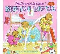 The Berenstain Bears' Bedtime Battle
