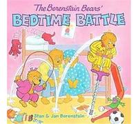 The Berenstain Bears Bedtime Battle Jan Berenstain, Stan Berenstain (Auteur)