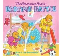 The Berenstain Bears' Bedtime Battle, The Berenstain Bears Series Jan Berenstain, Stan Berenstain (Auteur)