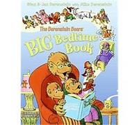 The Berenstain Bears' Big Bedtime Book, The Berenstain Bears Series Jan Berenstain, Mike Berenstain, Stan Berenstain (Auteur)