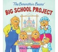 The Berenstain Bears' Big School Project