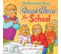 The Berenstain Bears Come Clean For School