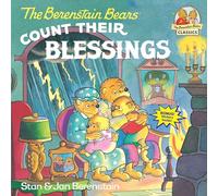 Stan Berenstain & Jan Berenstain – The Berenstain Bears Count Their Blessings