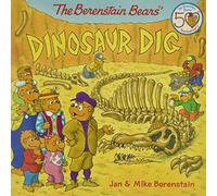 Jan Berenstain & Mike Berenstain – The Berenstain Bears Dinosaur Dig