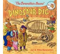 The Berenstain Bears' Dinosaur Dig