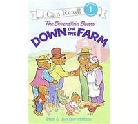 The Berenstain Bears Down on the Farm, I Can Read. Level 1 Stan Berenstain (Auteur)