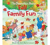 The Berenstain Bears Fall Family Fun: A Halloween and Thanksgiving Book for Kids and Toddlers