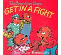 The Berenstain Bears Get in a Fight Stan Berenstain (Auteur)