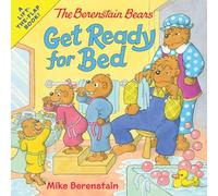 The Berenstain Bears Get Ready for Bed: A cozy lift-the-flap bedtime story-join the Bear family in Bear Country as they unwind with 10+ surprises