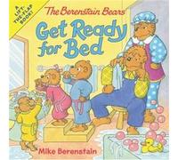 Mike Berenstain – The Berenstain Bears Get Ready for Bed