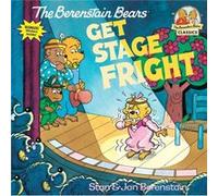 The Berenstain Bears Get Stage Fright by Jan Berenstain Jan Berenstain, Stan Berenstain (Auteur)