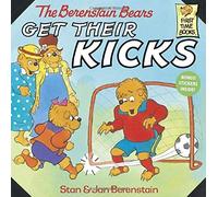 The Berenstain Bears Get Their Kicks